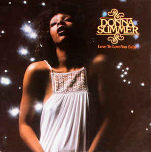 Donna Summer: Love To Love You Baby